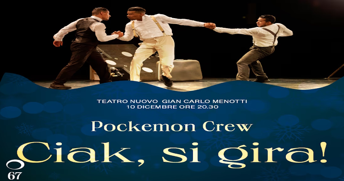 playbill Ciak, si gira! - Pockemon Crew - Spoleto